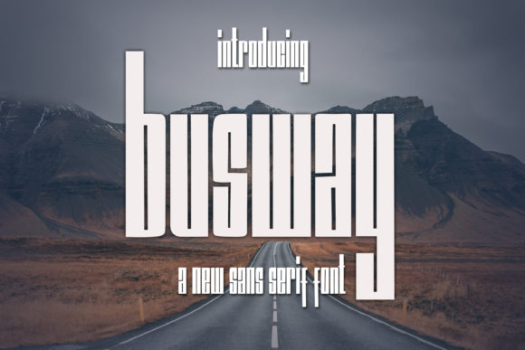 Busway: A Bold Robotic Display Font for Marketers