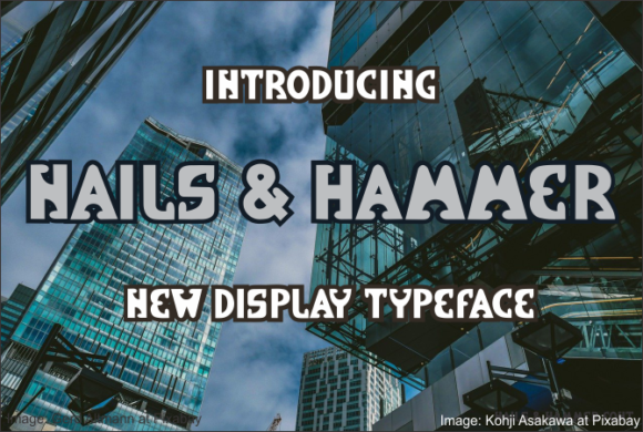 Nails Hammer: A Quirky Display Font for Editorial Design