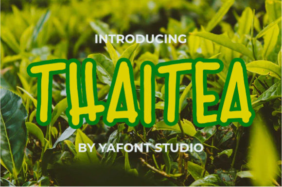 Thaitea: A Trendy Display Font for Modern Branding